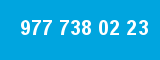 977 738 02 23